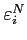 $\varepsilon_{i}^{N}$