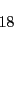 \begin{displaymath} \begin{array}[c]{c} 18\ \text{ } \end{array}\end{displaymath}