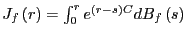 $ J_{f}\left( r\right) =\int_{0} ^{r}e^{\left( r-s\right) C}dB_{f}\left( s\right) $