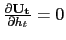 $ \frac{\partial\mathbf{U_{t}} }{\partial h_{t}} = 0$