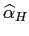 $ \widehat{\alpha}_{H}$