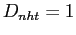 $ D_{nht}=1$