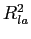 $ R_{la}^{2}$