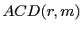 $ ACD(r,m)$
