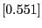 $[0.551]$