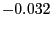 $-0.032$