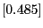 $[0.485]$