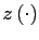 $ z\left( \cdot\right) $