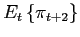 $ E_{t}\left\{ \pi_{t+2}\right\} $