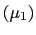 $ \left( \mu_{1}\right) $