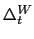 $\Delta^W_t$