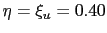 $\eta = \xi_u = 0.40$