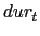 $ dur_{t}$