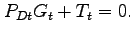 $\displaystyle P_{Dt}G_t + T_t = 0 .$