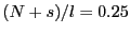 $ (N + s)/l = 0.25$