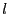 $ l$