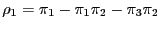 $\displaystyle \rho_{1} =\pi_{1}-\pi_{1}\pi_{2}-\pi_{3}\pi_{2}$