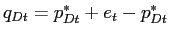 $ q_{Dt} = p^{*}_{Dt} + e_{t} - p^{*}_{Dt}$