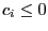 $ c_{i}\leq0$