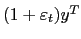 $ (1+\varepsilon_{t})y^{T}$