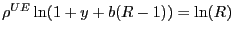 $ \rho^{UE} \ln(1+y+b(R-1))=\ln(R)$