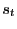 $\displaystyle s_{t}$