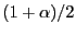 $ (1+\alpha)/2$