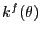 $ k^{f}(\theta)$