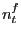 $ n^{f}_{t}$