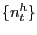 $ \{n^{h}_{t}\}$
