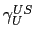 $ \gamma_{U}^{US}$