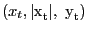 $ \left( x_{t} {\mathrm{,\vert x}}_{\mathrm{t}}{\mathrm{\vert,\ y}}_{\mathrm{t}}\right) $