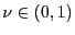 $ \nu\in(0,1)$