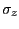 $ \sigma_{z}$