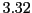 $ 3.32$
