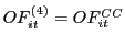 $ OF_{it}^{\left( 4\right) }=OF_{it}^{CC}$
