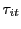 $ \tau_{it}$
