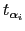 $ t_{\alpha_{i}}$