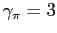 $ \gamma_{\pi} = 3$