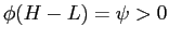 $ \phi(H-L)=\psi>0$