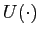 $ U(\cdot)$