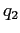 $ q_{2}$