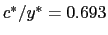 $ c^{\ast}/y^{\ast}=0.693$
