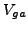 $V_{ga}$