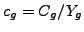 $c_{g}=C_{g}/Y_{g}$