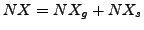 $NX=NX_{g}+NX_{s}$