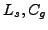 $L_{s},C_{g}$