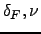 $\delta _{F},\nu $