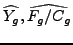 $ \widehat{Y_{g}},\widehat{F_{g}/C_{g}}$