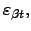 $\varepsilon _{\beta t},$